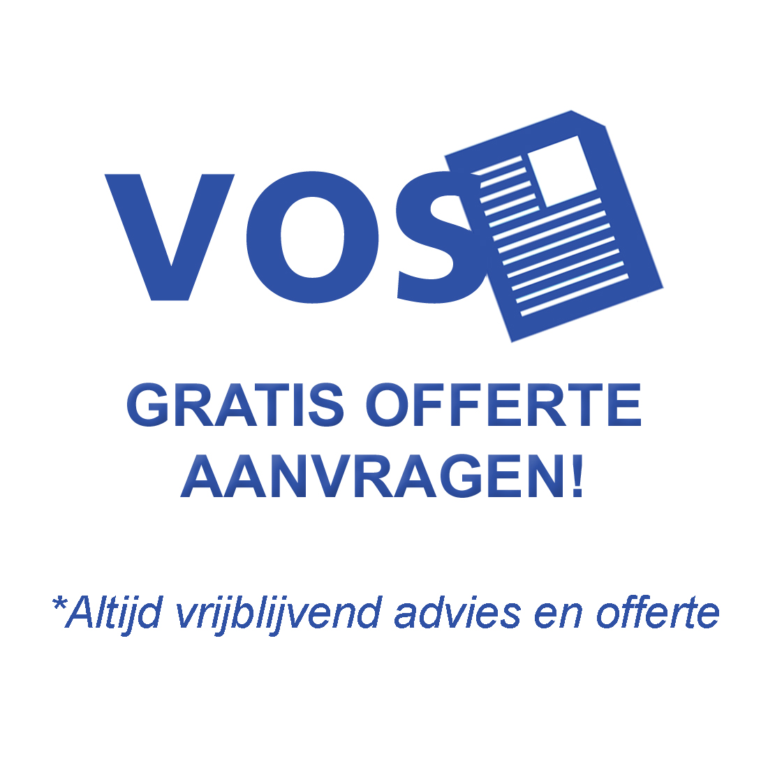 Vrijblijvend advies en offerte!